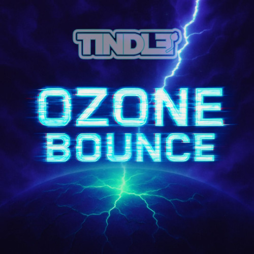 Tindle - ozone bounce (CLIP)