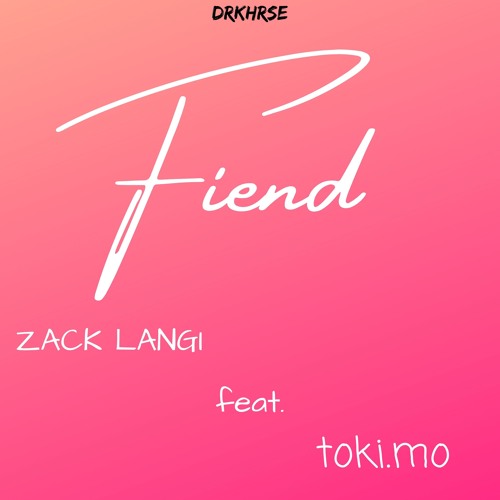 FIEND (feat toki.mo)