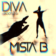 Beyoncé - Diva (MISTA B's Bootleg)