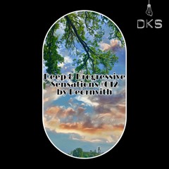 Deep & Progressive Sensations #012