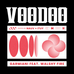 Voodoo (Nauv & ITUY Edit)