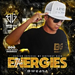 THE ENERGIES VOL1 -ESPECIAL MY BIRTHDAY BASH-