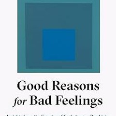 Good Reasons for Bad Feelings: Insights from the Frontier of Evolutionary Psychiatry BY: Randol