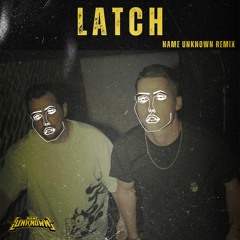 Latch (name unknown remix)