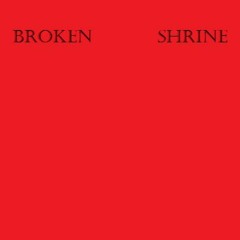World On Fire - Broken Shrine