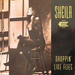 Sheila E. - Droppin' Like Flies (The Black Flag Club Mix)