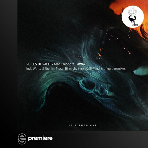 Premiere: Voices Of Valley feat Eleonora - Away (Original mix) - Us & Them Record