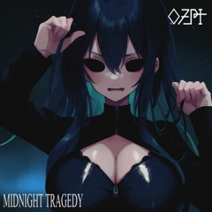 OZPI - Midnight Tragedy