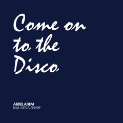 Come On To The Disco Feat Nena Snare