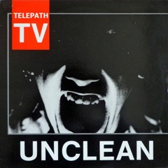 Unclean (Cover Psychic TV)