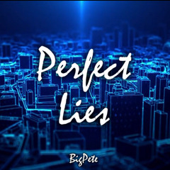 Perfect Lies