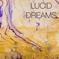 Lucid Dreams