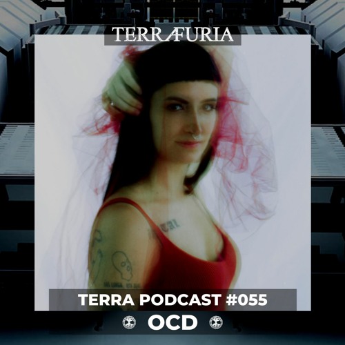 TERRA Podcast #055 - OCD