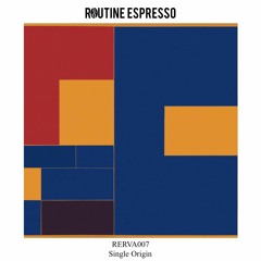 RERVA007: Single Origin