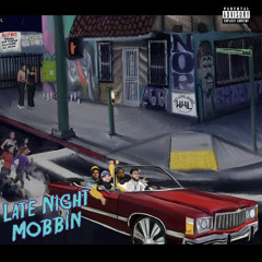 Late Night Mobbin (feat. DJ.Fresh Killa Fonte & Dom Perryon) [soud by. DJ.Fresh]