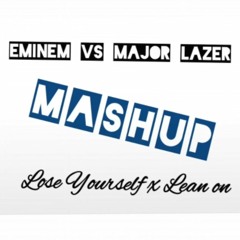 Eminem vs Major Lazer MASHUP Lose Yourself x Lean On - ACUDAQ