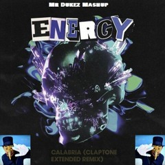 Calabria Energy [Claptone X MorganJ] -Mr Dukez Mashup-