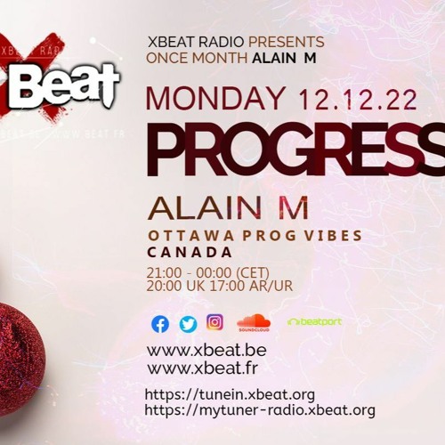 X Beat Radio - Progress - Alain M. - 2022-12-12