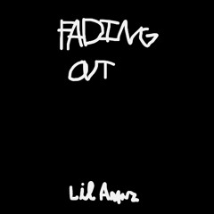 FADING OUT