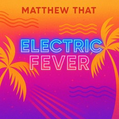 Electric Fever
