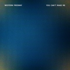 You Can't Make Me