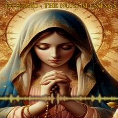 The Nuns Blessings