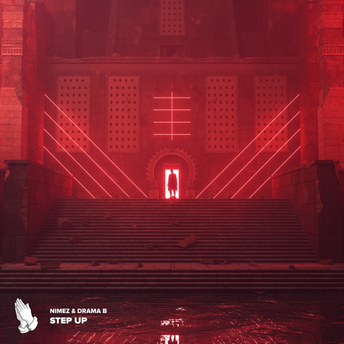 Nimez & Drama B - Step Up