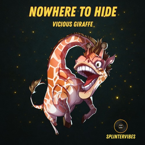 Vicious Giraffe - Nowhere To Hide