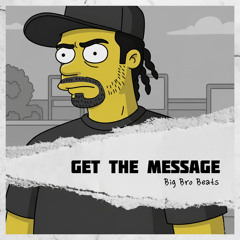 GET THE MESSAGE (Instrumental)