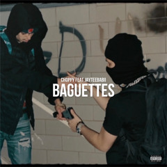 Choppy - Baguettes (feat.) JayteeBabii