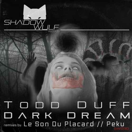 Todd Duff - Dark Dream (Original Mix) PREVIEW