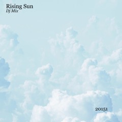 Rising Sun - Dj Mix 20151