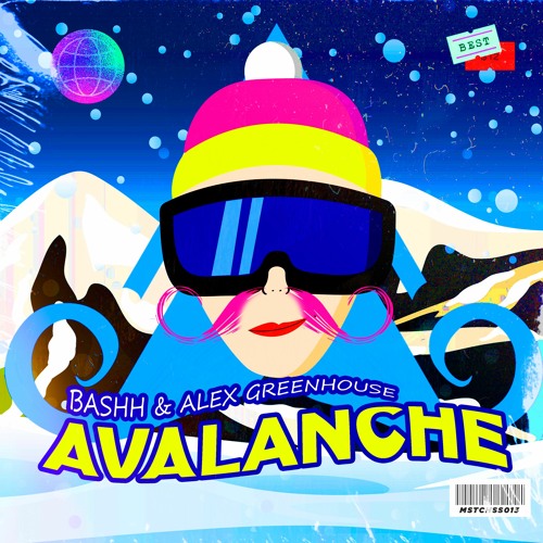 Bashh & Alex Greenhouse - Avalanche (Original Mix) [MUSTACHE CREW RECORDS]