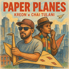 KREON x CHAI TULANI - PAPER PLANES