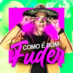 COMO É BOM FUDER - DJ THALES JQL #2024