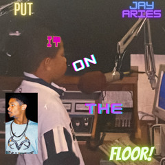 Put It On The Floor (freestyle)
