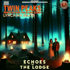 Echoes Of The Lodge (Short Edit)