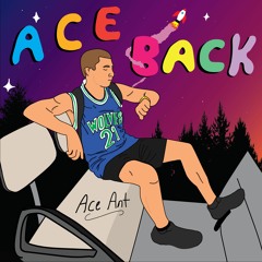 ACE BACK (prod. ThatKidGoran)