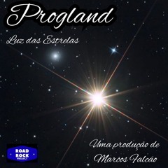 Progland 2025 - Edição 03 - Luz ndas Estrelas