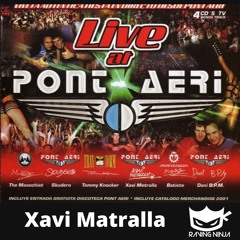 Pont Aeri 2001 - Live At Pont Aeri Mixed By Xavi Metralla