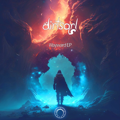Dirtsqrl - Wayward [The Gradient Perspective Premiere]