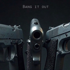 Bang It Out Feat. (HeyAyjay & YS0L4R)