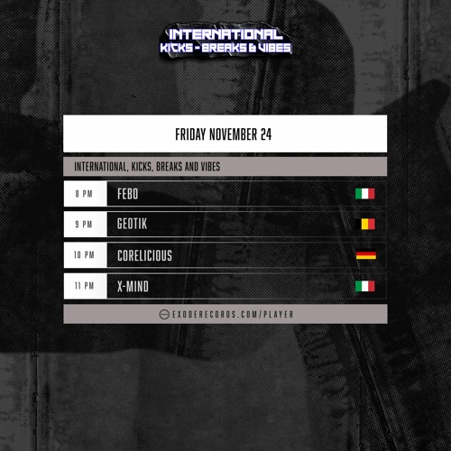CoreLicious - International Kicks Breaks & Vibes 24.11.2023