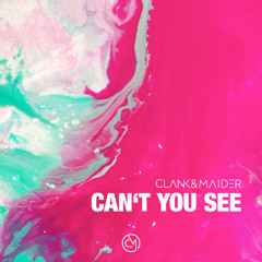 Can't You See