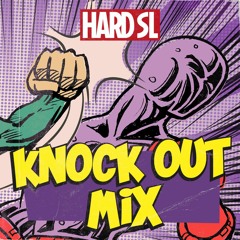 Mainstream To Uptempo Knockout Mix by DJ Hard SL