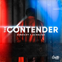 SINDICVT & ACVALIOX - The Contender