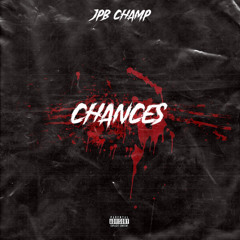CHAMP - CHANCES (OFFICIAL AUDIO)