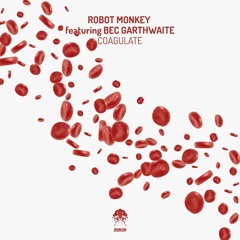 Robot Monkey Feat Bec Garthwaite - Coagulate (Nico Parisi & Franco La Cara Remix)