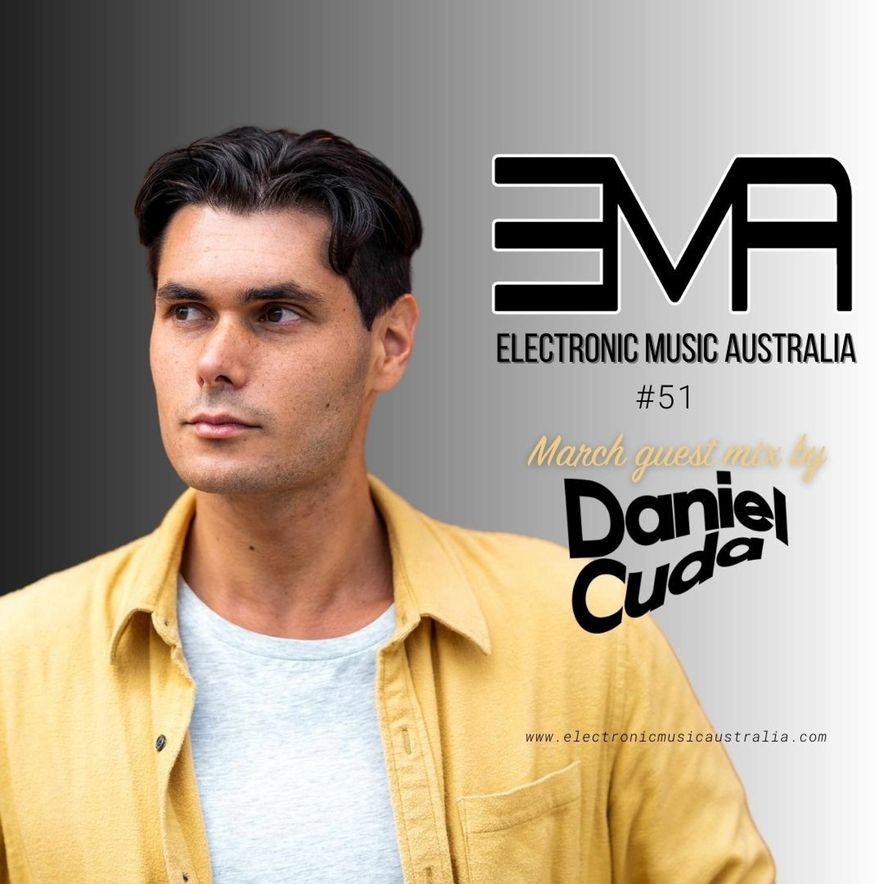Electronic Music Australia #51 Daniel Cuda Guest Mix 21.03.2023 episode artwork