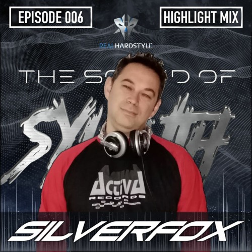 The Sound Of Sylenth EP006 | Silverfox @ REALHARDSTYLE.NL 01.01.2021